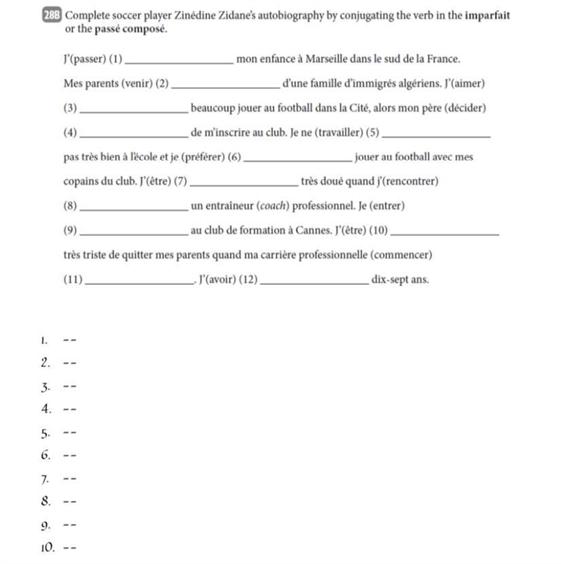 Complete soccer player zidanes autobiography by conjugating the verb in the imparfait-example-1