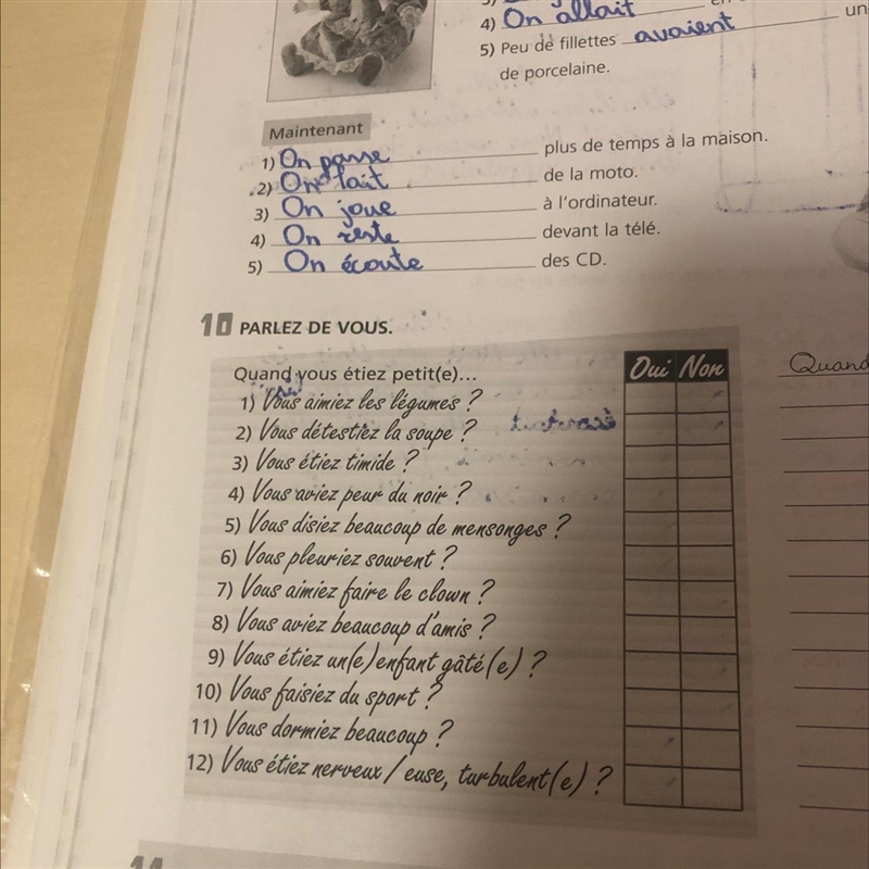 Bonjour, can someone translate the questions right, please Quand yous étiez petit-example-1