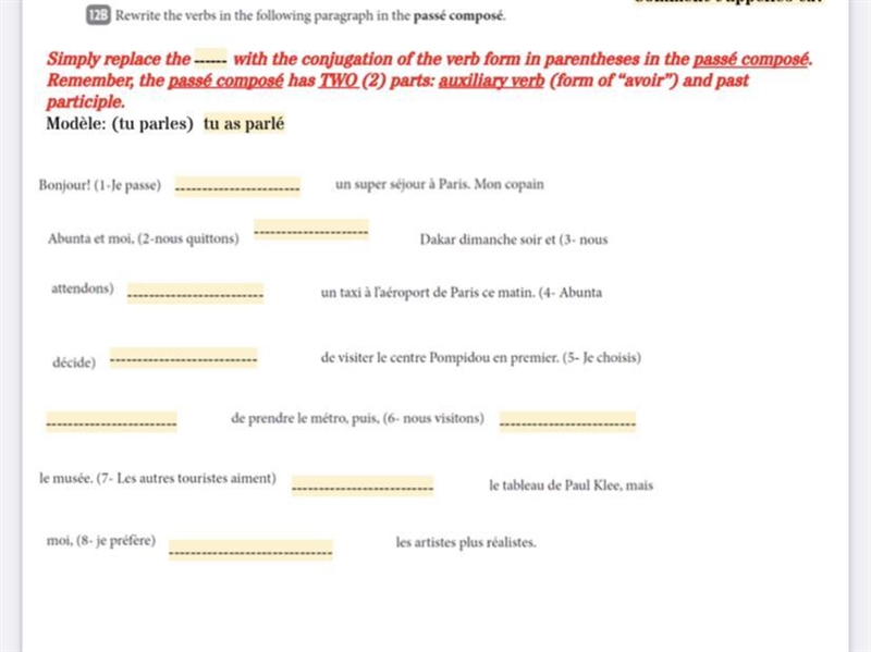 Simply replace the ------ with the conjugation of the verb form in parentheses in-example-1