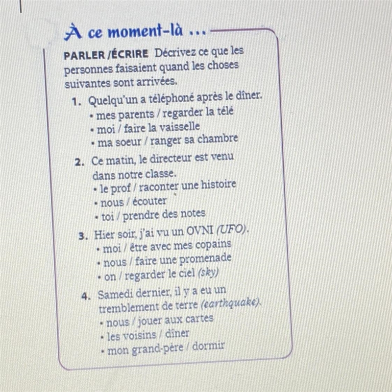 . À ce moment-là. PARLER /ÉCRIRE Décrivez ce que les personnes faisaient quand les-example-1