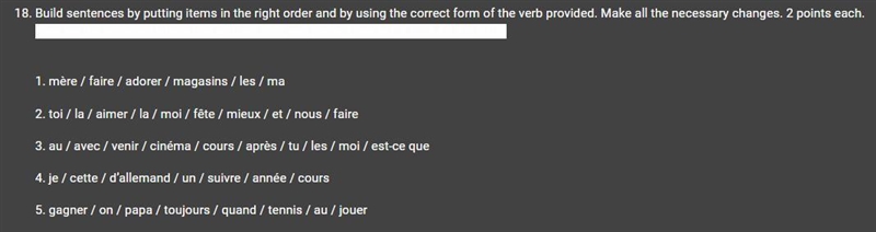 Build sentences by putting items in the right order and by using the correct form-example-1