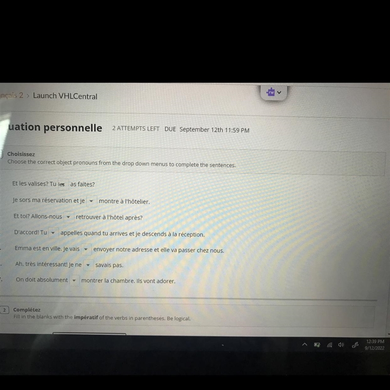 Choose the correct object pronouns from the drop down menus to complete the sentence-example-1