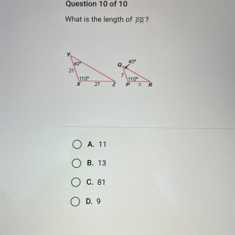 What is the length of pR? 40° a 110° 110° X © A. 11 • B. 13 • C. 81 • D. 9-example-1