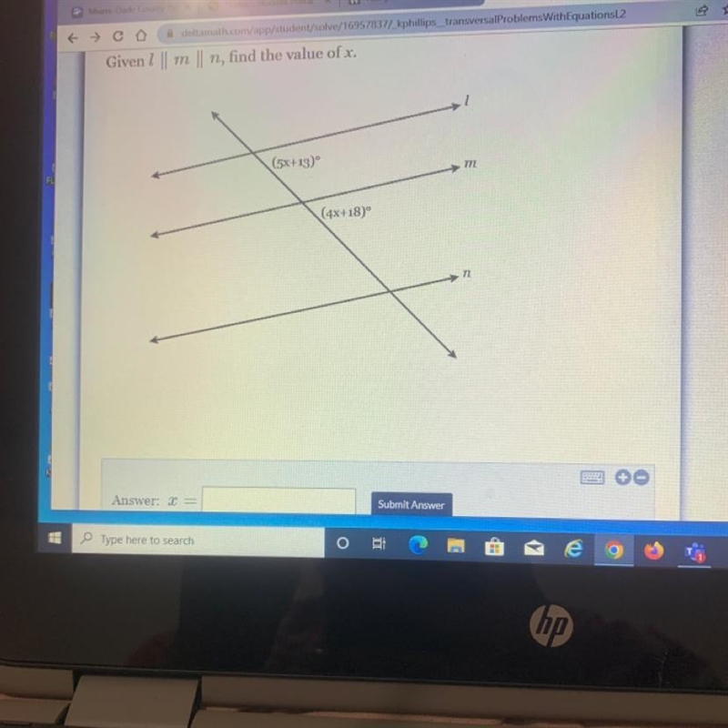 Given || m ||n, find the value of x. (5x+13)° (4x+18)⁰ m-example-1