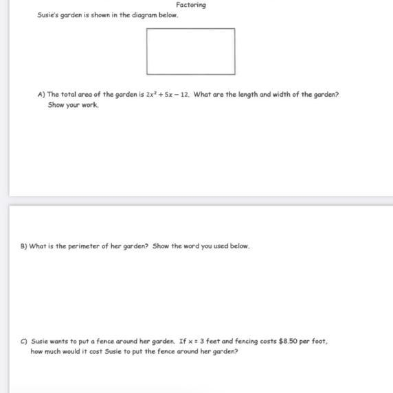 Susie's garden is shown in the diagram below. A) The total area of the garden is 2x-example-1