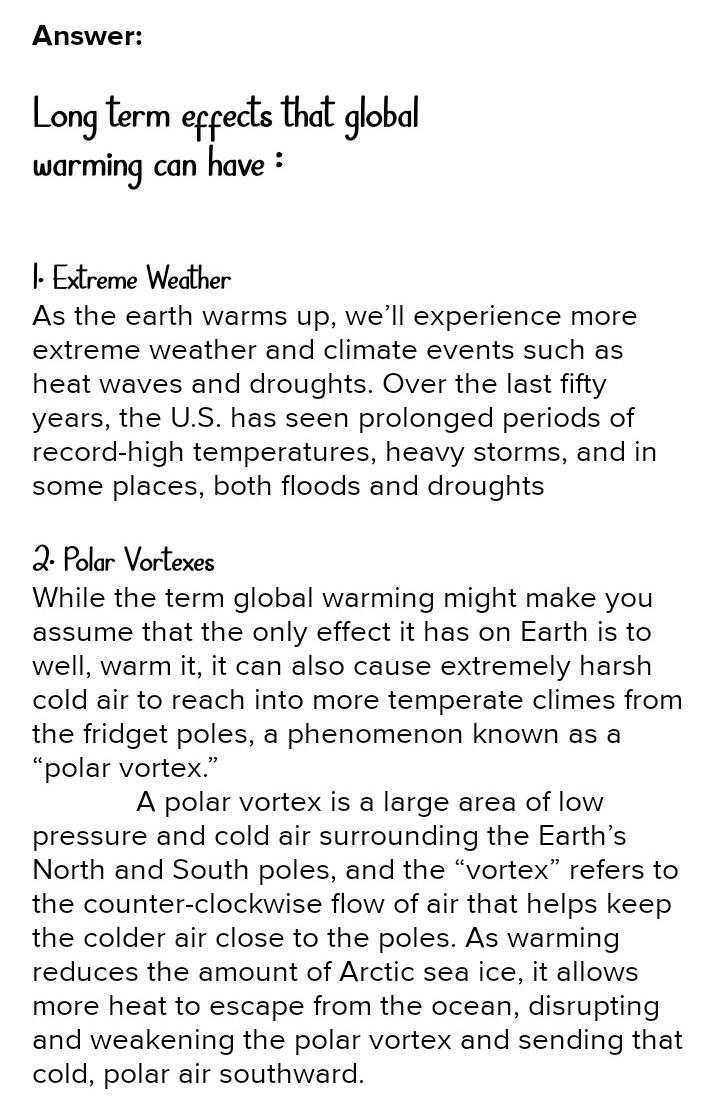 What are long term effects that global warming can have-example-1