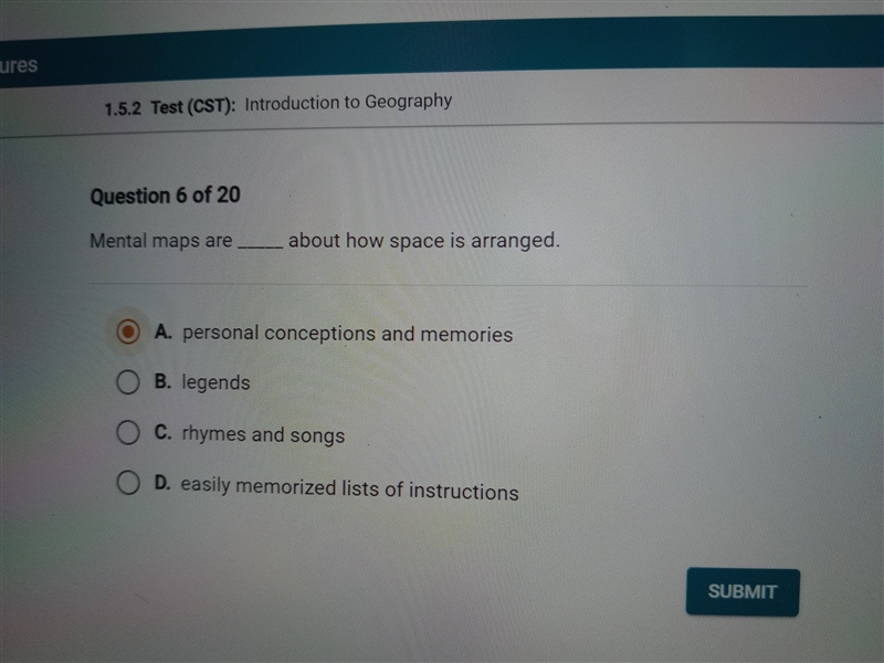 Mental maps are ____ about how space is arranged. A. personal conceptions and memories-example-1