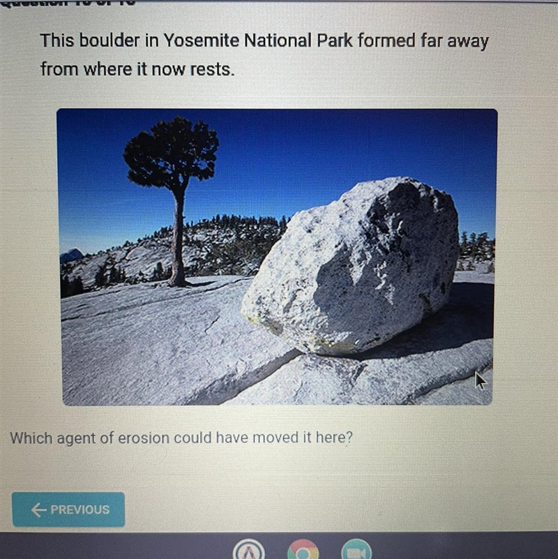 PLEASE ANSWER QUICK I CANT MISS ANYMORE LOL This boulder in Yosemite National Park-example-1