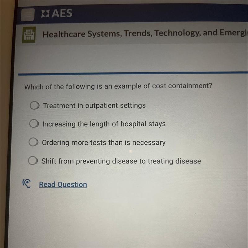 Which of the following is an example of cost containment? a. treatment in outpatient-example-1