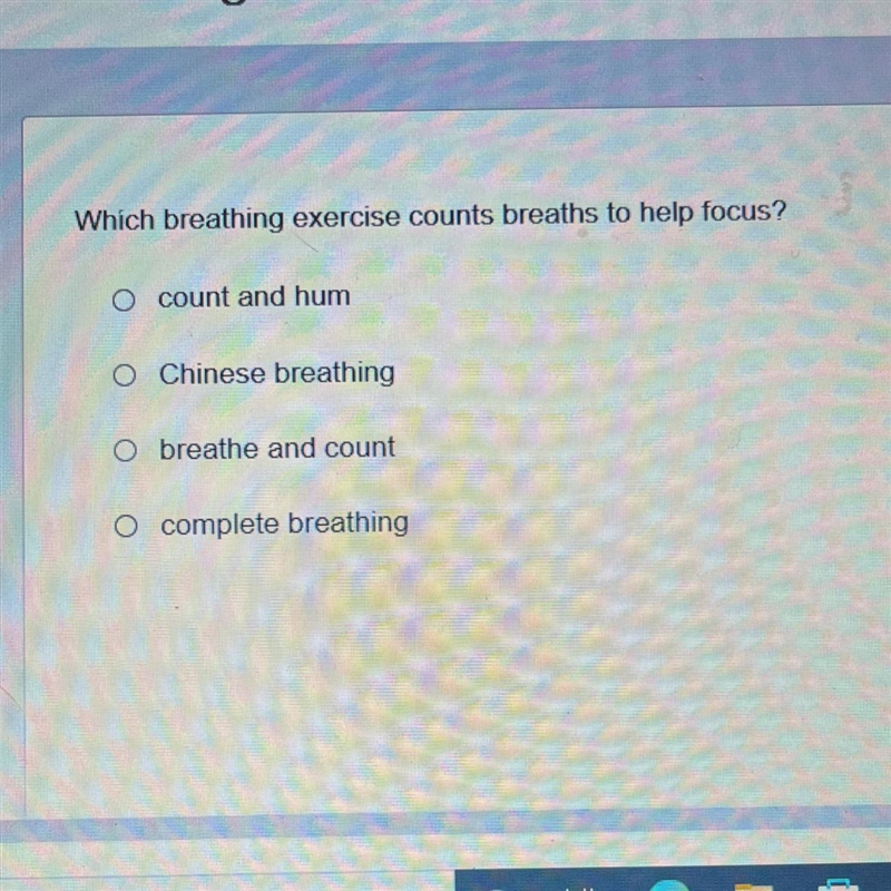 Which breathing exercise counts breaths to help focus?-example-1