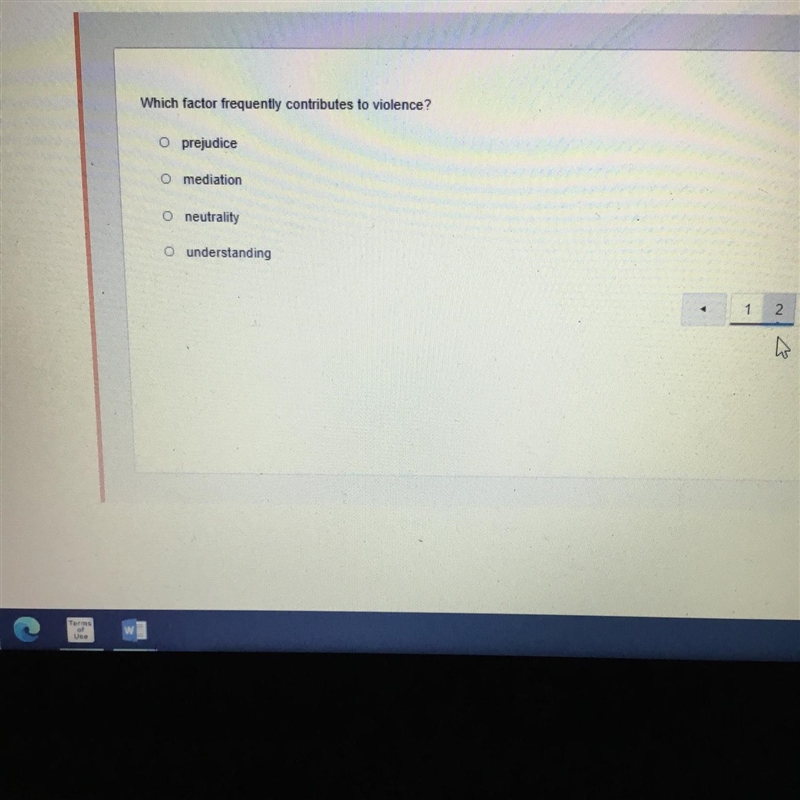 Which factor frequently contributes to violence? O prejudice O mediation O neutrality-example-1