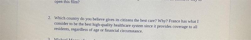 Which country do you believe gives its citizens the best care? Why? France has what-example-1