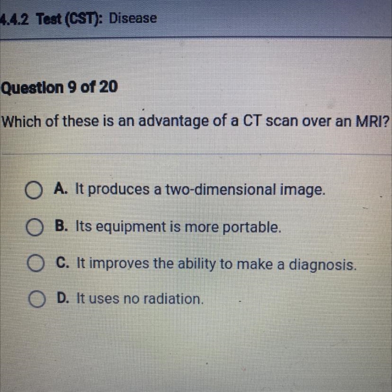 Which of these is an advantage of a CT scan over an MRI?-example-1