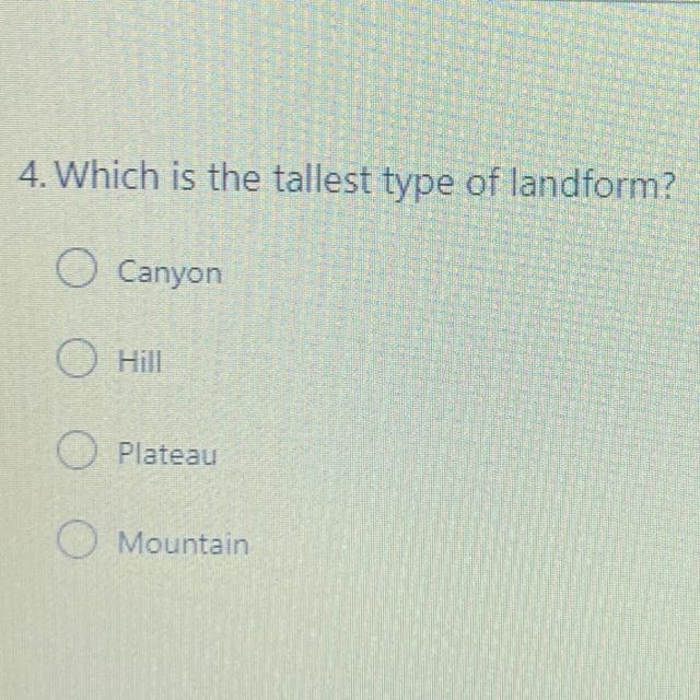 Which is the tallest type of landform?-example-1