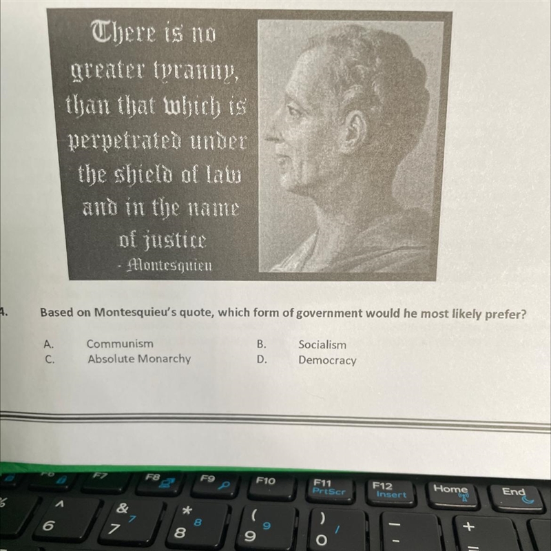 Based on Montesquieu's quote, which form of government would he most likely prefer-example-1