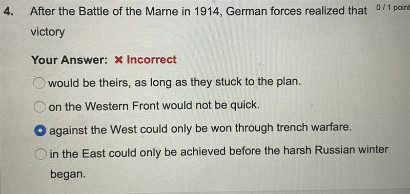 After the battle of the Marne in 1914, German forces realized that victory…-example-1