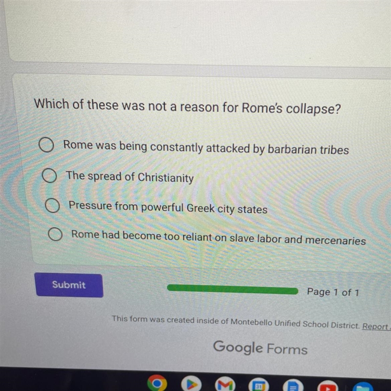 Which of these was not a reason for Rome's collapse?-example-1