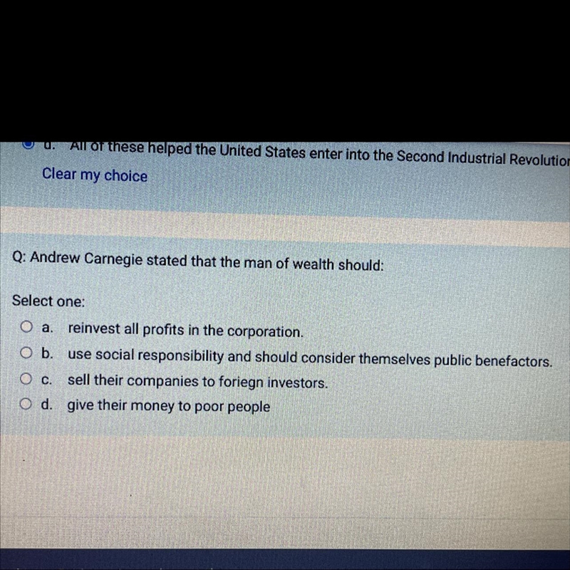 Andrew Carnegie stated that the man of wealth should:-example-1