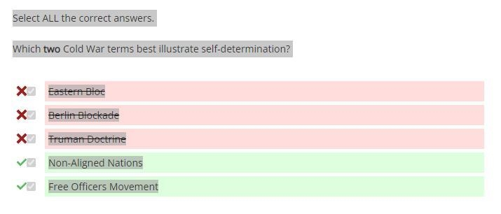 Select ALL the correct answers Which ovo Cold War terms best illustrate self-determination-example-1