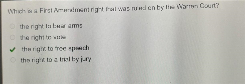 Which is a First Amendment right that was ruled on by the Warren Court? ​-example-1