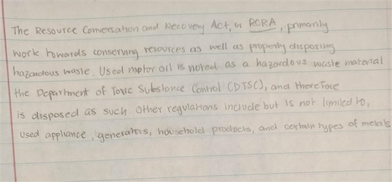 The Resource Conservation and Recovery Act (RCRA) was passed in 1976 to address issues-example-1