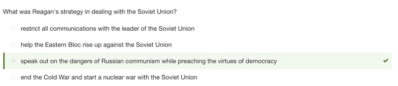 What was Reagan's strategy in dealing with the Soviet Union? help the Eastern Bloc-example-1