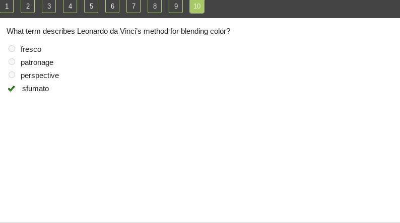What term describes Leonardo da Vinci's method for blending color? O fresco O patronage-example-1