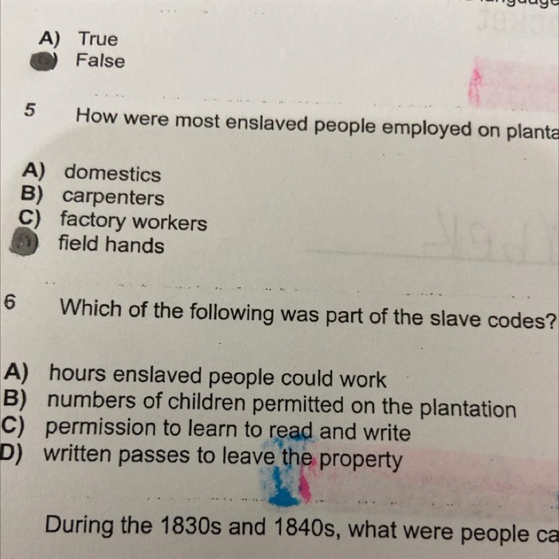 6 Which of the following was part of the slave codes? A) hours enslaved people could-example-1