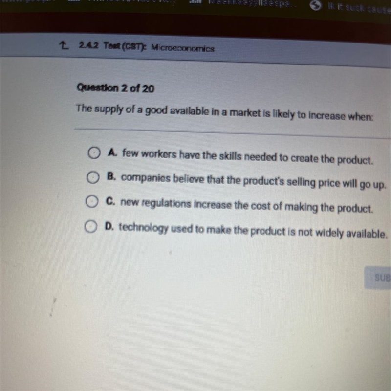 Question 2 of 20 The supply of a good available in a market is likely to increase-example-1