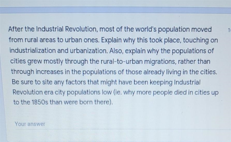 After the Industrial Revolution, most of the world's population moved from rural areas-example-1