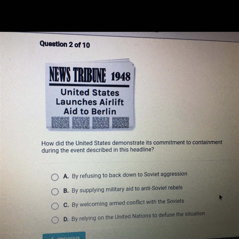 NEWS TRIBUNE 1948 United States Launches Airlift Aid to Berlin How did the United-example-1