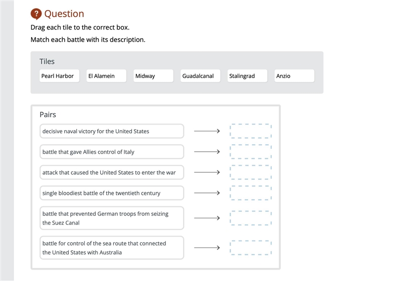 Drag each tile to the correct box. Match each battle with its description.-example-1