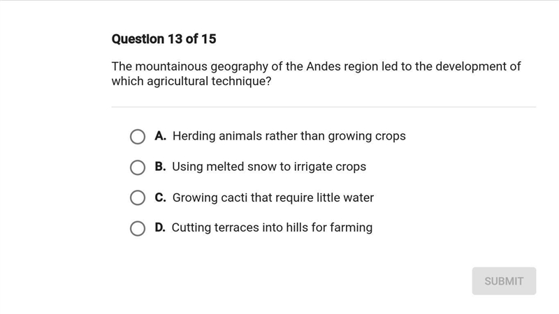 The mountainous geography of the Andes region led to the development of which agricultural-example-1