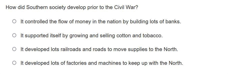 HELP ME I BEG YOU!!!! DUE TODAY!!!!!!!!!!!! How did Southern society develop prior-example-1