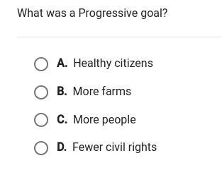 What was a progressive goal?-example-1