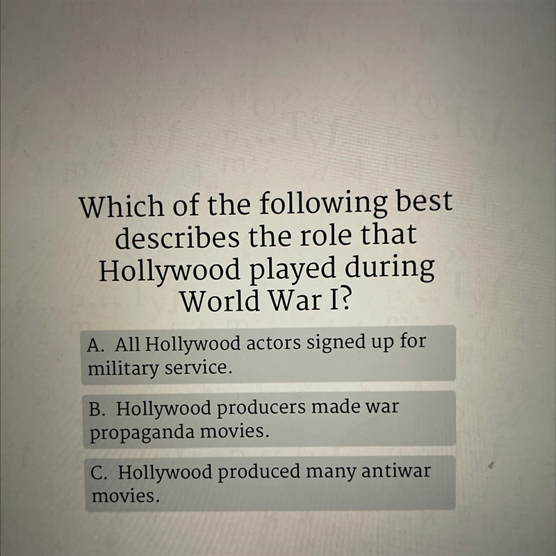 PLEASE HELP ASAP Which of the following best describes the role that Hollywood played-example-1