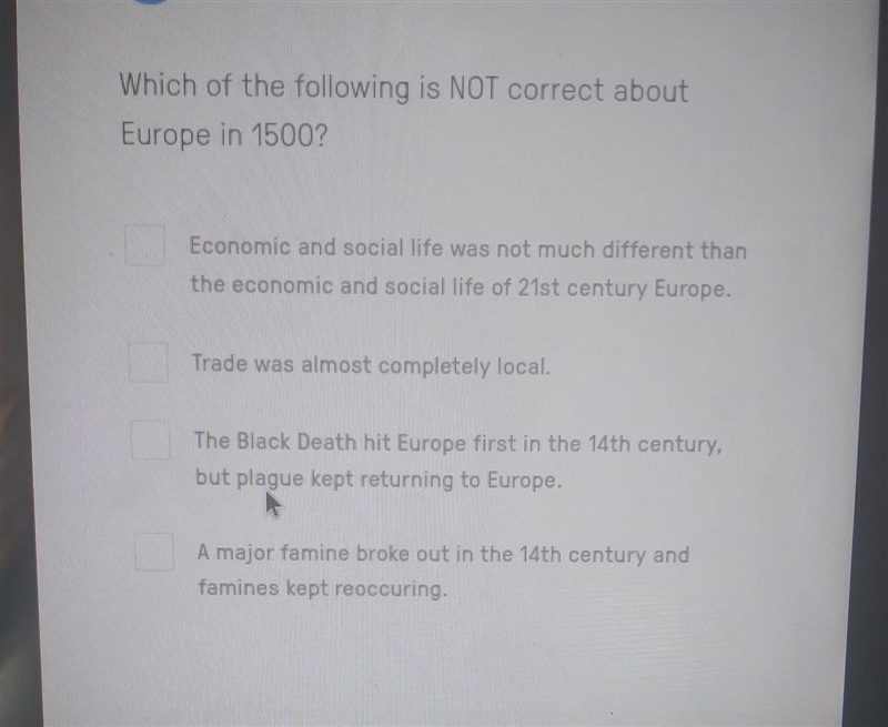 Which of the following is NOT correct about Europe in 1500? ​-example-1