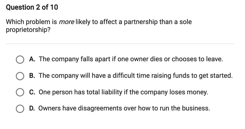 Which problem is more likely to affect a partnership rather than a sole proprietorship-example-1