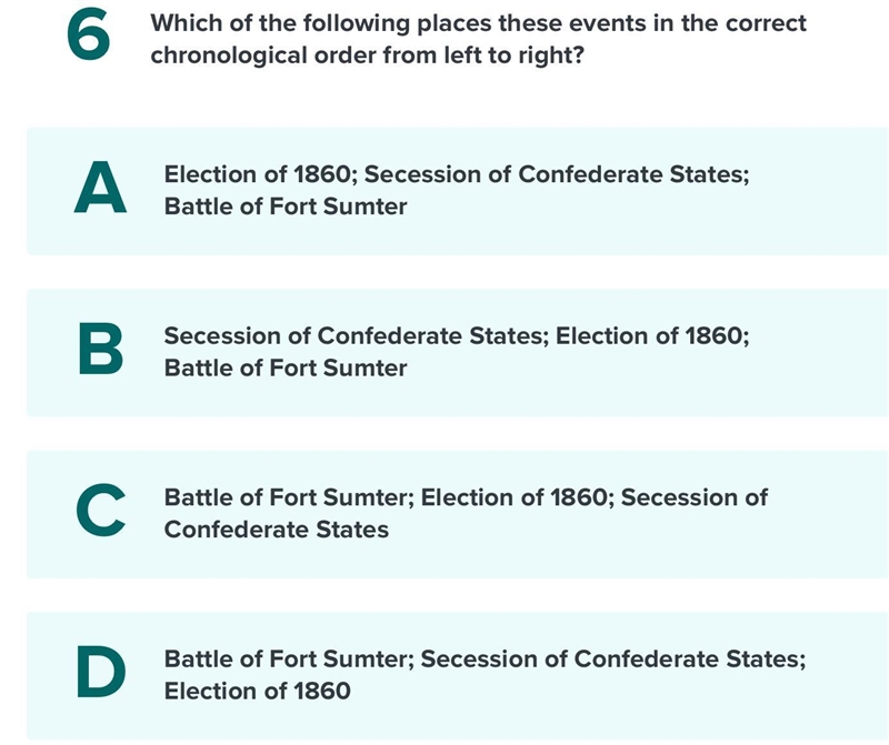 6: Which of the following places these events in the correct chronological order from-example-1