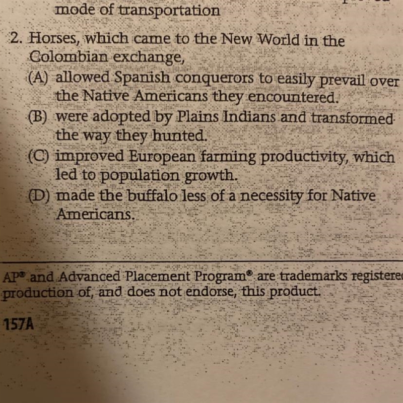 Help please!! 2. Horses, which came to the new world in Colombian exchange-example-1