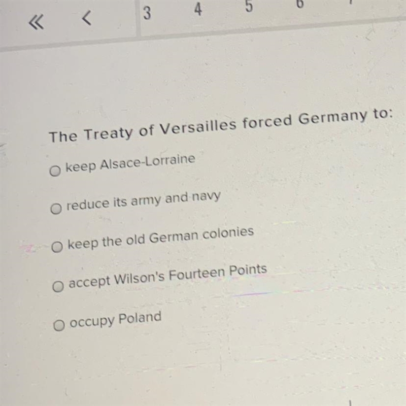 The Treaty of Versailles forced Germany to:-example-1