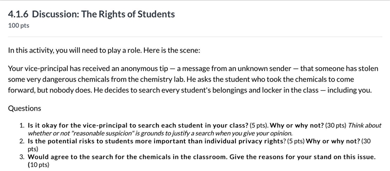 1. Is it okay for the vice-principal to search each student in your class? (5 pts-example-1