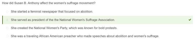 Please help i will give you 90 points: How did Susan B. Anthony affect the women's-example-1