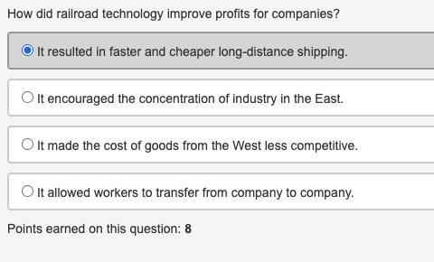 How did railroad technology improve profits for companies? (8 points) A: It resulted-example-1