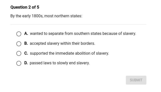 By the Early 1800s, most northern states:-example-1