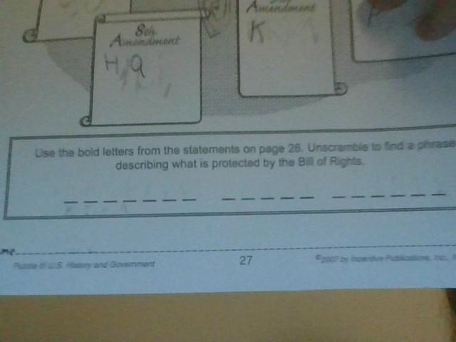 Write a phrase to describe what is protected by the Bill of Rights.-example-1