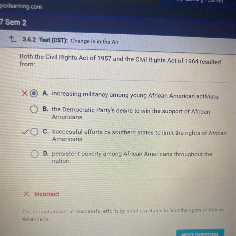 Both the Civil Rights Act of 1957 and the Civil Rights Act of 1964 resulted from: O-example-1