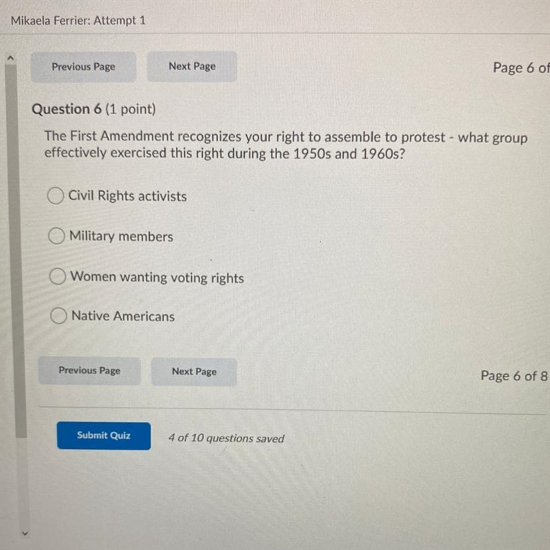 The First Amendment recognizes your right to assemble to protest - what group effectively-example-1