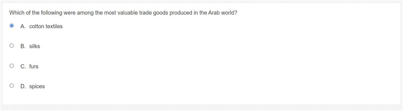 Which of the following were among the most valuable trade goods produced in the Arab-example-1