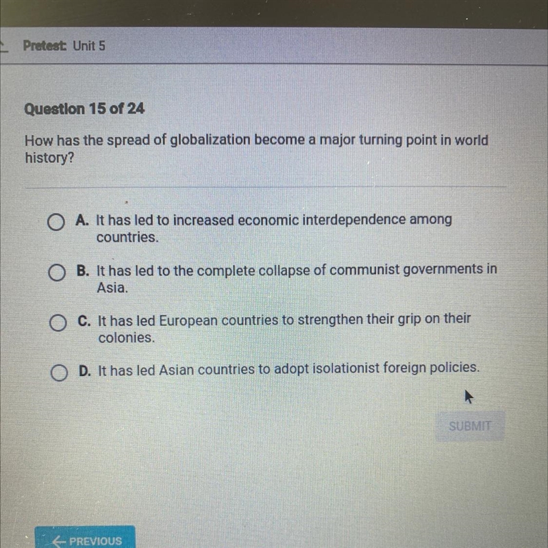 Question 15 of 24 How has the spread of globalization become a major turning point-example-1